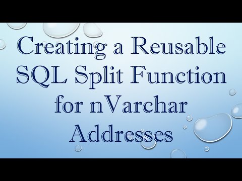 Creating a Reusable SQL Split Function for nVarchar Addresses