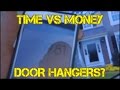How Much Money? Door Hangers and Flyers How Long