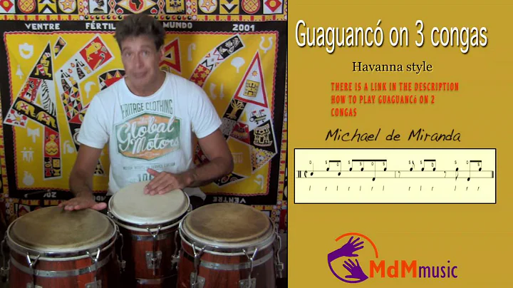 Guaguanco on 3 congas free tutorial by Michael de ...