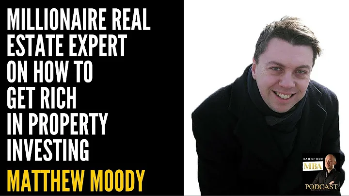 Millionaire Real Estate expert Matthew Moody on Ho...