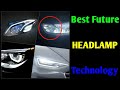 Best Future Headlamp Technology