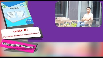 Present Simple or Present Continuous | Grade XI | Language Development | Unit 8: Humour and Satire