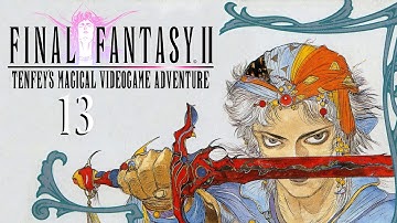 Final Fantasy II [TMVA] - Part 13