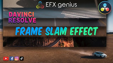 FRAME SLAM EFFECT IN DAVINCI RESOLVE | Video Editing Tutorial | EFX genius