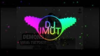 Dj imut - Demons Viral Tiktok Dj Imut Remix