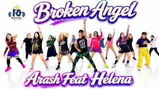 Broken Angel  Arash Feat Helena   Zumba   Dance Workout   Viral  Arul Zin
