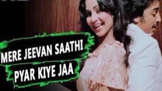 Mere jivan sathi pyar kiye jaa karaoke ...