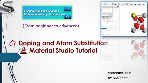 👉 How to Perform Doping and Atomic Substitution in Crystal Structure Using Material Studio