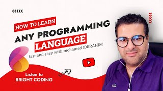 how to learn any programming language || كيف تتعلم اي لغة برمجة بسرعة