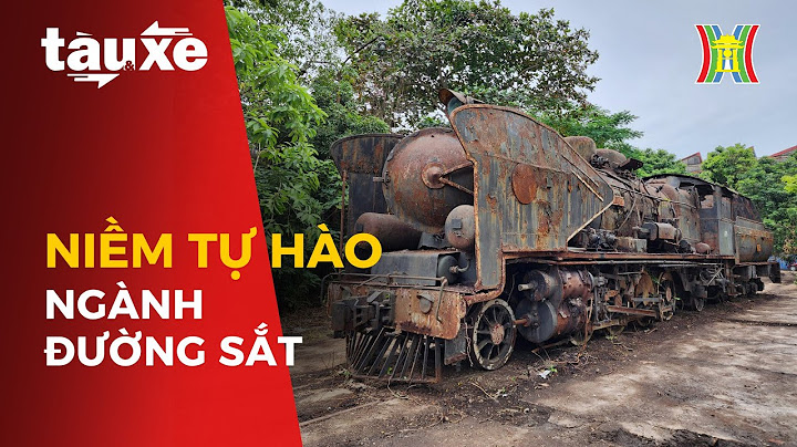 Đầu máy xe lửa nặng bao nhiêu tấn