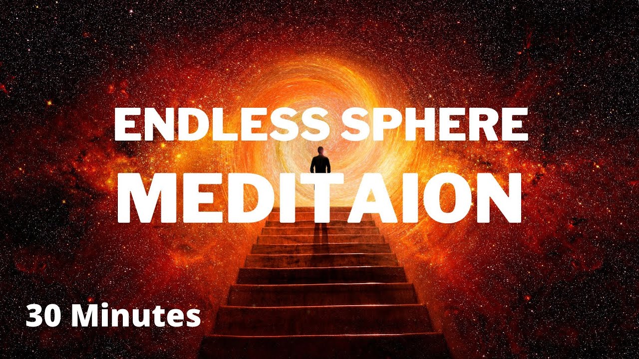 Meditationsmusik Relaxing Calming - Endless Sphere
