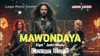 MAWONDAYA || Cover Rock 🔥🔥