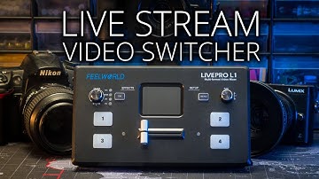 Best live stream video switcher of 2021? Reviewing the Feelworld Livepro L1 V1