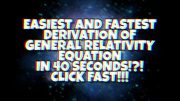 Easiest Derivation of Einstein Field Equations in 40 seconds !!!