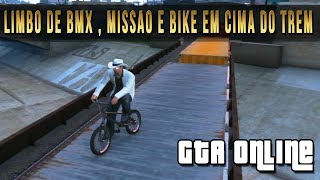 GTA Online - Limbo de BMX,Missão e Bike em cima do Trem