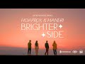 Hoaprox  haneri  brighter side official mv