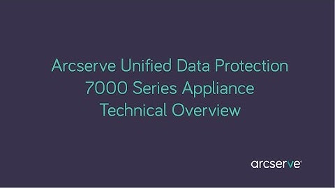 Arcserve UDP Appliance Overview