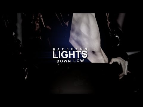 baekhyun • lights down low [fmv]