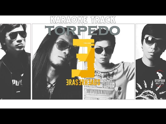 Eraserheads | Torpedo 🎤HQ Karaoke🎤