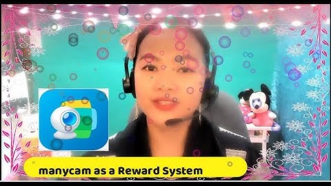 Reward System using Manycam Part 1
