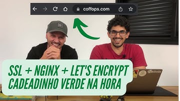 COMO INSTALAR UM CERTIFICADO SSL GRÁTIS COM NGINX E LET