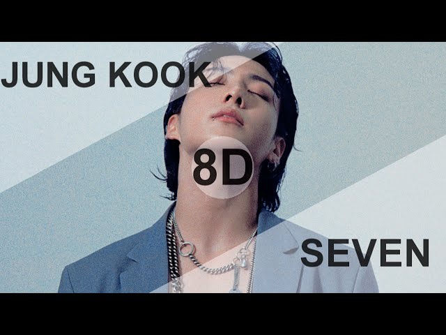 Jung Kook (정국) - 'Seven' (feat. Latto) (Clean Ver.)  [8D USE HEADPHONE] 🎧 class=