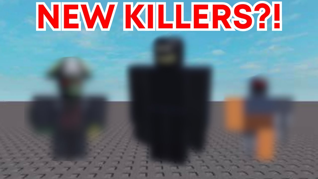 Making New Killers For Forsaken!