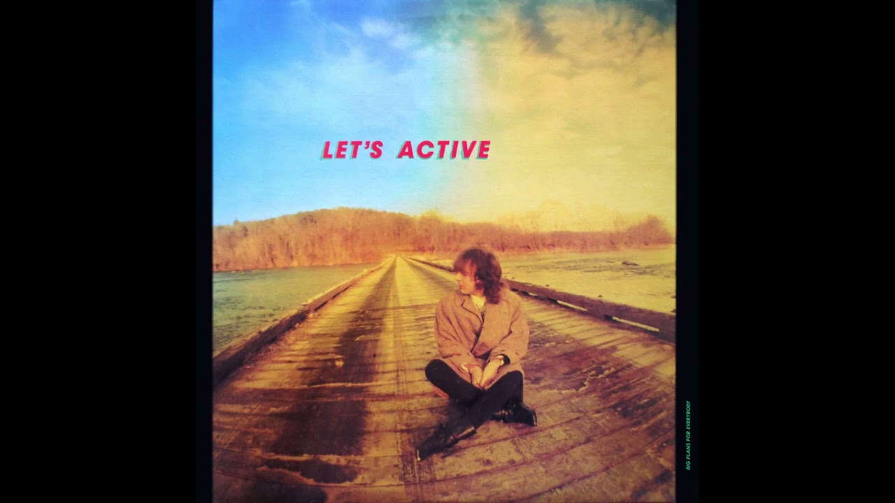 Let's Active - Big Plans for Everybody (1986 / Vinyl Rip / Full Album) Side B