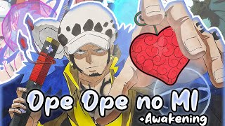 Ope Ope no Mi objasnjen +awakening, Law Devil Fruit