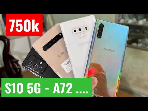 N27/7 Thanh lý điện thoại cũ || Samsung A72 – Note10 5G – A90 5G – Note9 – Not FE – LG V30 – Sony Xz