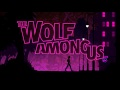 The Wolf Among Us - Trip Trap [Super Extended]