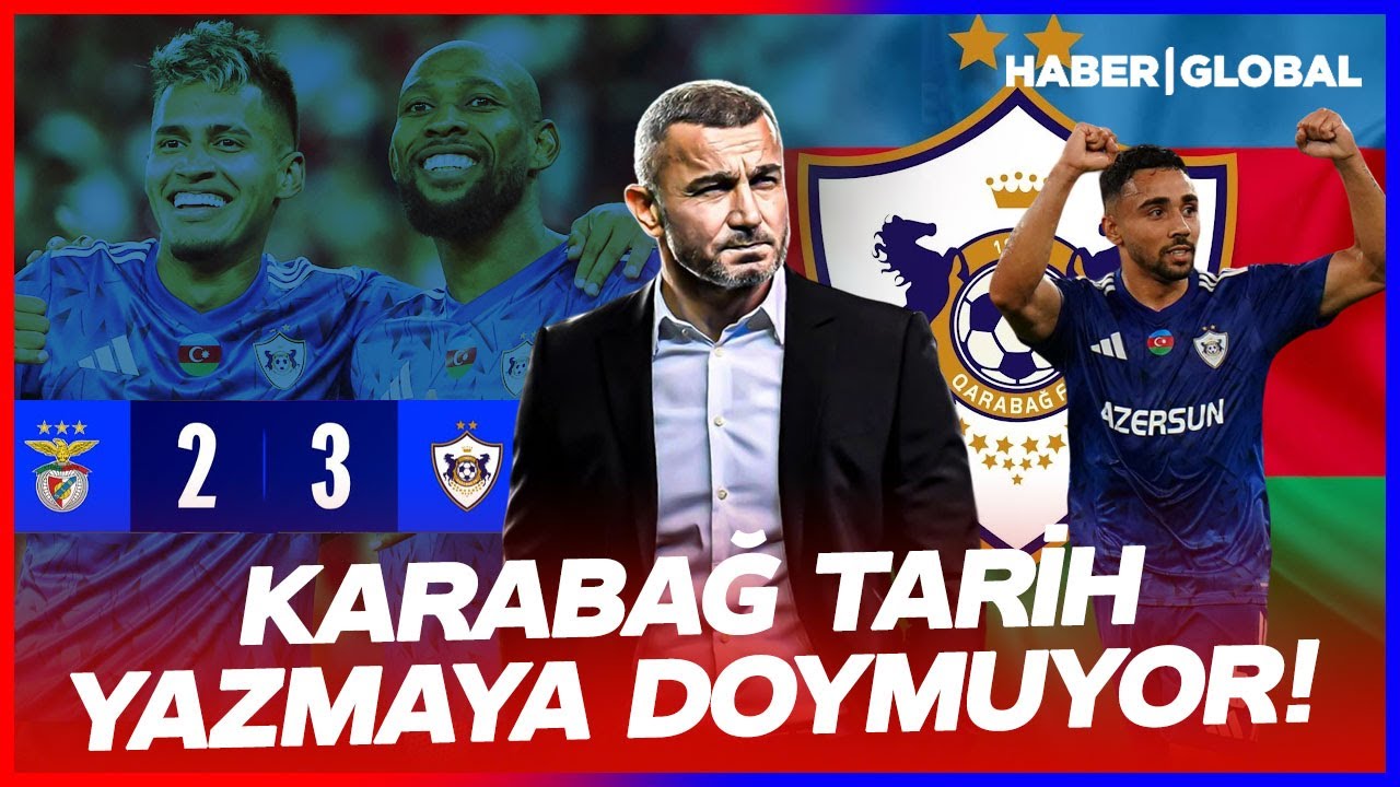 Dünya Karabağ'ın Şampiyonlar Ligi Zaferini Konuşuyor! Karabağ Tarih Yazmaya Doymuyor!