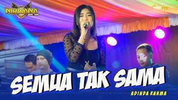 SEMUA TAK SAMA ( Padi ) - Adinda Rahma - OM NIRWANA COMEBACK Live Karanganyar SOLO
