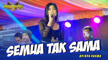 SEMUA TAK SAMA ( Padi ) - Adinda Rahma - OM NIRWANA COMEBACK Live Karanganyar SOLO