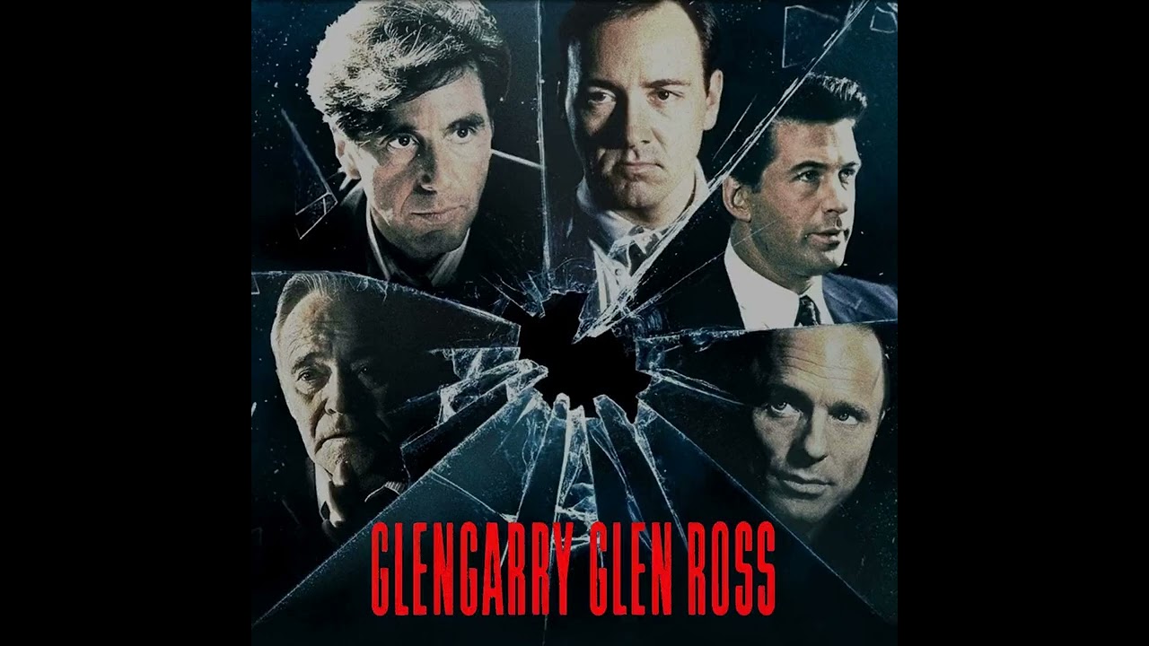 Glengarry Glen Ross