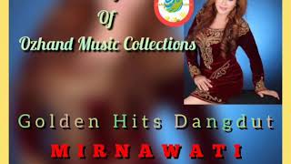 Mirnawati || Masih Ada Iman #Ozhand_Music_Collections