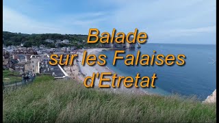 Balade sur les falaises d'Etretat 20/06/2021