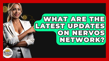 What Are The Latest Updates On Nervos Network? - CryptoBasics360.com