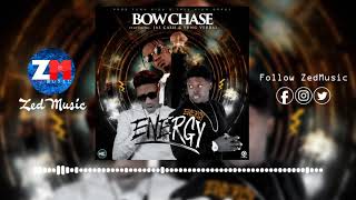 Bow Chase x Jae Cash & Yung Verbal - Energy Energy [ Audio] | ZedMusic | Zambian Music 2019