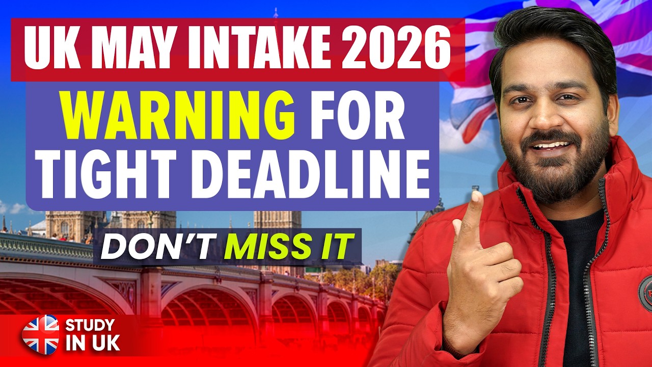 UK May Intake 2026 | Warning for Tight Application Deadline | UK Study ...