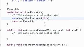 Android Application Development Tutorial   128   Finishing Accelerometer and unregistering