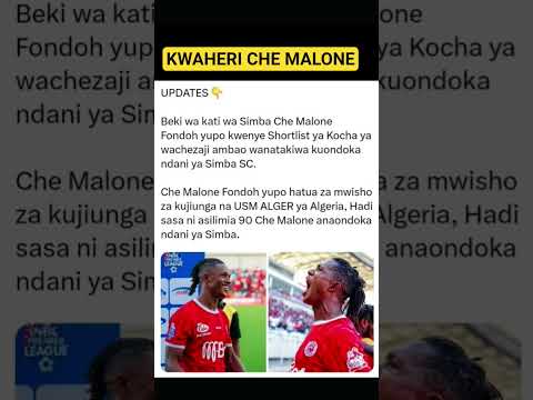 Kwaheri Che Malone Fondoh 