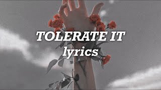 Taylor Swift - Tolerate It (Lyrics)