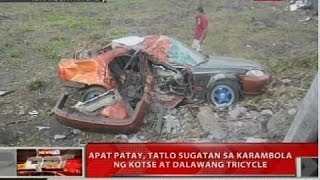 QRT: Apat patay, tatlo sugatan sa karambola ng kotse at dalawang tricycle