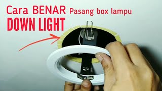 Memasang Lampu Downlight 3 Warna di Plafon | #Eps36