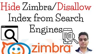 How To Hide Zimbra Web Client From Search Engines | Complete SEO & Privacy Guide