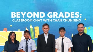 Beyond Grades: Classroom Chat with Chan Chun Sing | Post-Budget Perspectives 2023
