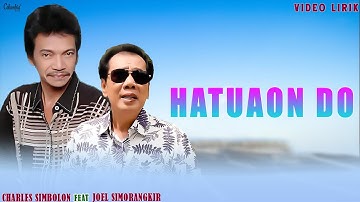 Charles Simbolon Feat Joel Simorangkir - Hatuaon Do (Video Lirik Lagu Rohani Batak)