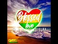 Blessed Love Riddim Mix (Full) Feat. Savanna, Collis Duranty, Richard Trumpet & Kit (June 2021)