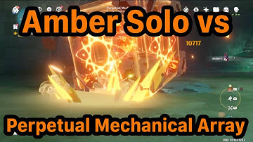 Amber SOLO vs Perpetual Mechanical Array (no damage taken)